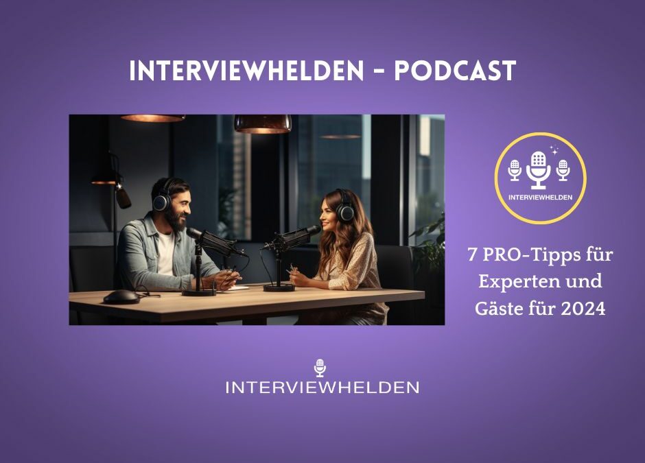 Tipps für Podcast-Interviews – Gib als Expert:in bessere Antworten in 2024